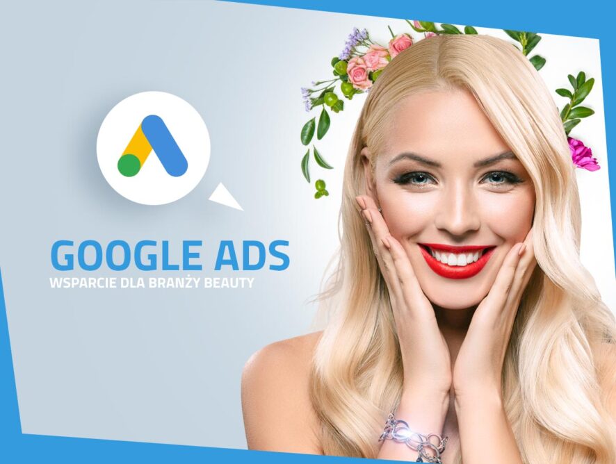 Kampanie Google Ads w branży kosmetycznej