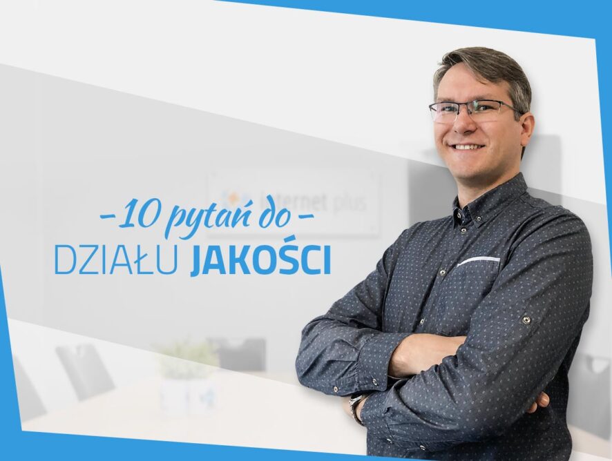 10 pytań do Quality Managera – wywiad