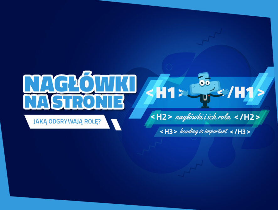 Nagłówki na stronie – jaką odgrywają rolę?